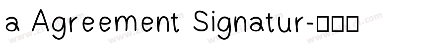 a Agreement Signatur字体转换